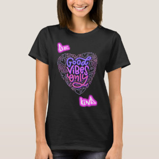 Sei du selbst, sei anders, bleibe positiv und einz T-Shirt