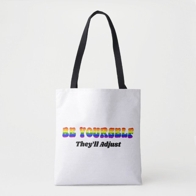 Sei du selbst, sie werden sich anpassen Regenbogen (Vorderseite)