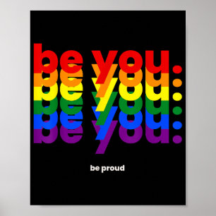 Sei du stolz auf LGBTQ Pride Rainbow Lesbian Gay L Poster