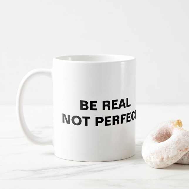 SEI ECHT NICHT PERFEKT KAFFEETASSE (Mit Donut)