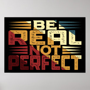 Sei echt, nicht perfekt poster