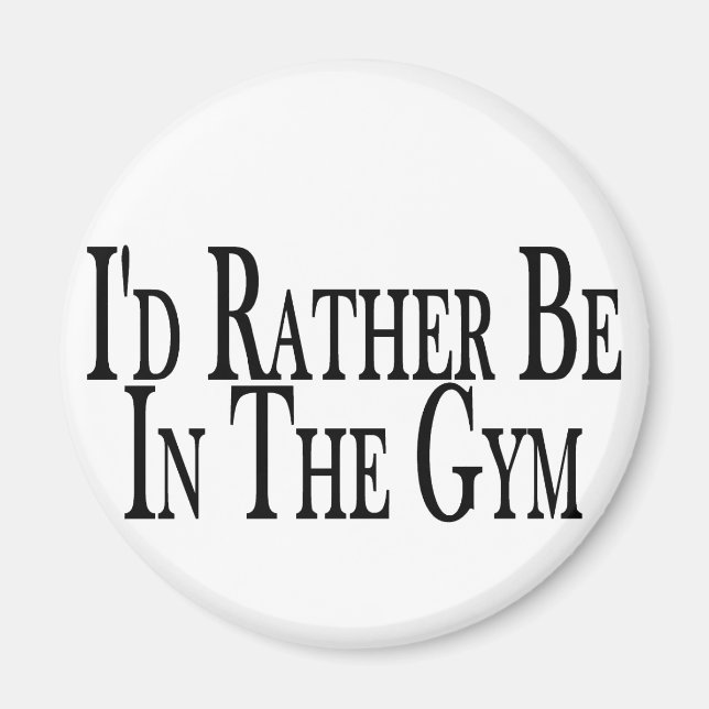 Sei eher im Fitnessraum Magnet (Vorne)
