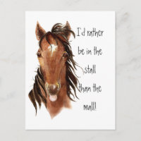 Sei eher im Stall als im Mall Horse Spaß