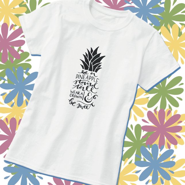 Sei ein Ananas Basic T-Shirt (Von Creator hochgeladen)