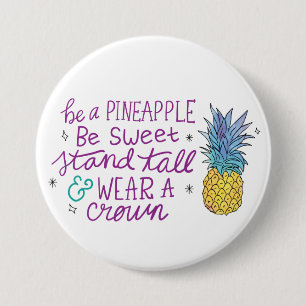 Sei ein Ananas-Knopf Button