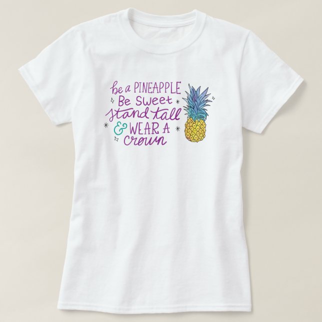 Sei ein Ananas-T - Shirt (Design vorne)