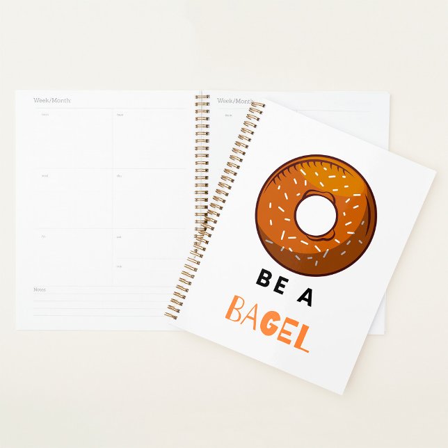 Sei ein Bagel Funny Food Pub Bagel Lover Design Planer (Von Creator hochgeladen)