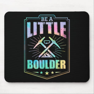 Sei ein bisschen Boulder Ästhetik Rock Climbing Pu Mousepad