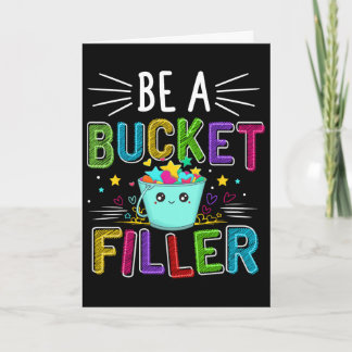 Sei ein Bucket Filler - Bucket Filler Schul-Thema  Karte