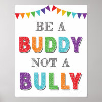 Sei ein Buddy und kein Bulle-Klassenkritiker