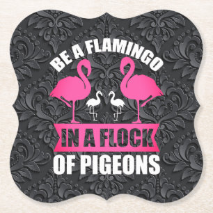 Sei ein Flamingo in einer Schar von Tauben Untersetzer