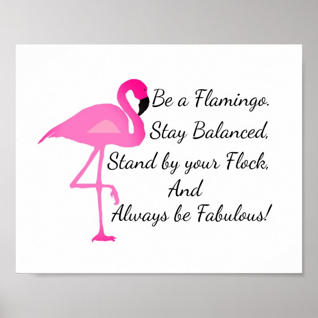 Sei ein Flamingo-Poster Poster (Vorne)