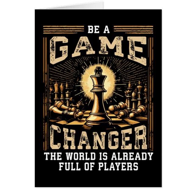 Sei ein Game Changer - Schacherfolg Motivation (Vorne)