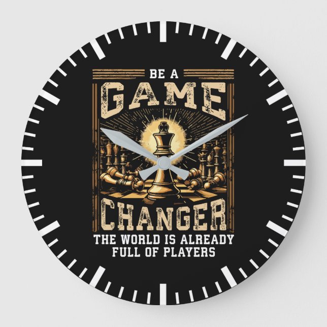 Sei ein Game Changer - Schacherfolg Motivation Große Wanduhr (Vorderseite)