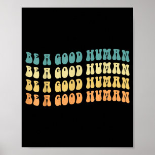 Sei ein guter mensch Wachstumsmentalität Motivatio Poster
