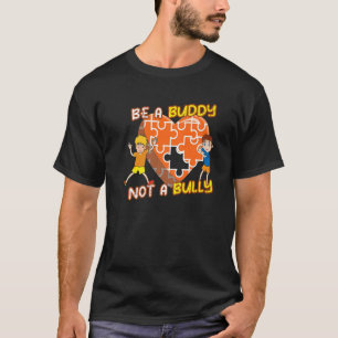 Sei ein Kumpel und kein Tyrann gegen die Schikanen T-Shirt