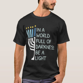 Sei ein leichtes Glück Hanukkah T-Shirt