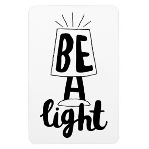 Sei ein Licht Hübsche Art Grafik-Zitate zur Ermuti Magnet