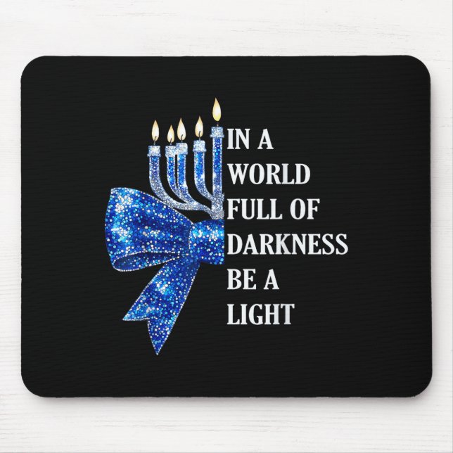 Sei ein Licht in einer Welt voller Finsternis Froh Mousepad (Vorne)