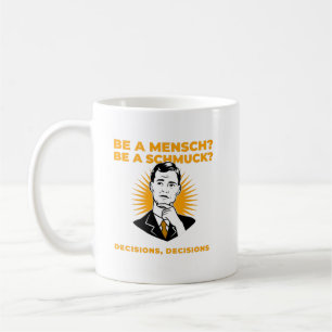 Sei ein Mensch oder Schmuck-lustiger jüdischer Ka Kaffeetasse