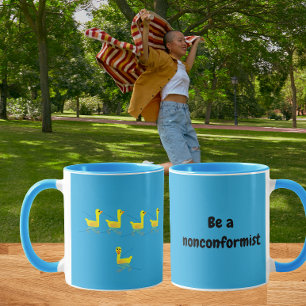 Sei ein nonkonformistischer süßer Motivationsenten Tasse