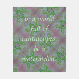 Sei ein Wassermelon Fleece Blanket