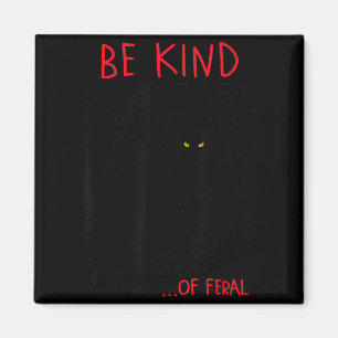 Sei eine Art Wilde Lustige Schwarze Katze Spiegel Magnet