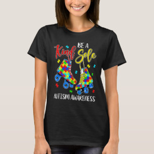 Sei eine freundliche Seele Autismus-Bewusstsein-Pu T-Shirt