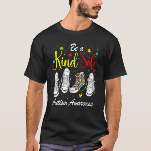 Sei eine freundliche Seele Autismus-Bewusstseinsmo T-Shirt