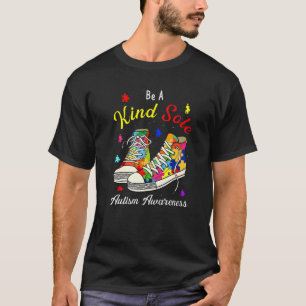 Sei eine freundliche Seele Autismusrätsel Schuhe T-Shirt
