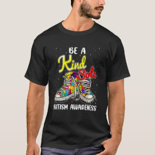 Sei eine freundliche Seele Autismussensibilisierun T-Shirt