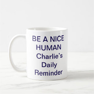 Sei-eine-nette-Person-Tasse – Trendiger-positiver- Kaffeetasse