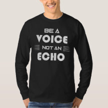 Sei eine Stimme, kein Echo Inspirationszitat
