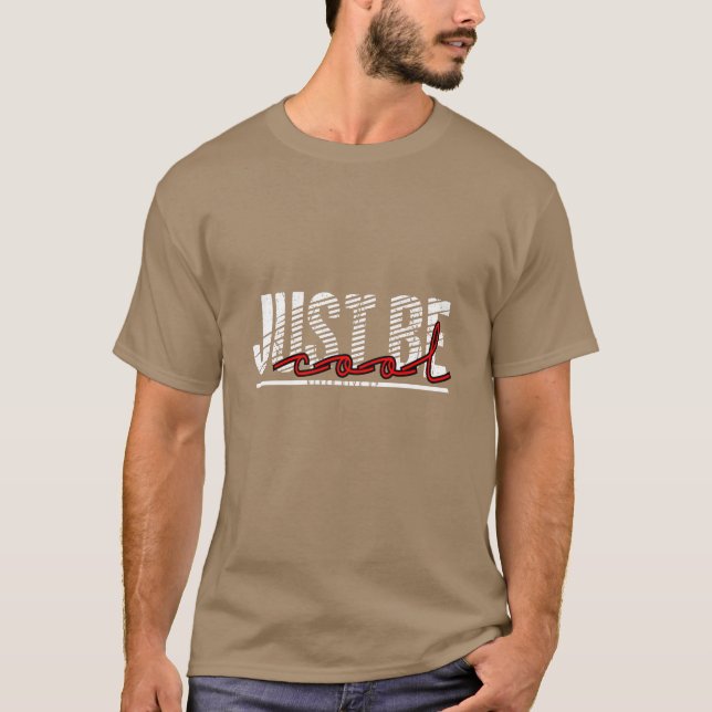 Sei einfach cool vintage T-Shirt (Vorderseite)