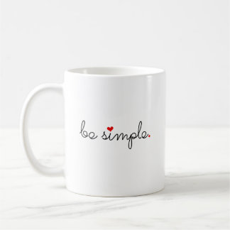 Sei einfach - finde deine Ruhe Kaffeetasse