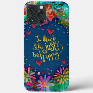 Sei einfach glücklicher Spaß Zitat Inspirivity iPh Case-Mate iPhone Hülle