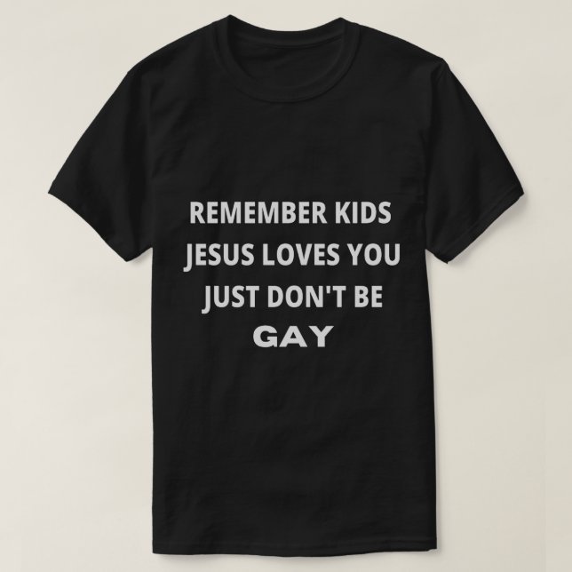 Sei einfach nicht schwul T-Shirt (Design vorne)