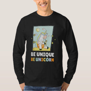 Sei einzigartig, sei Einhorn 2 T-Shirt