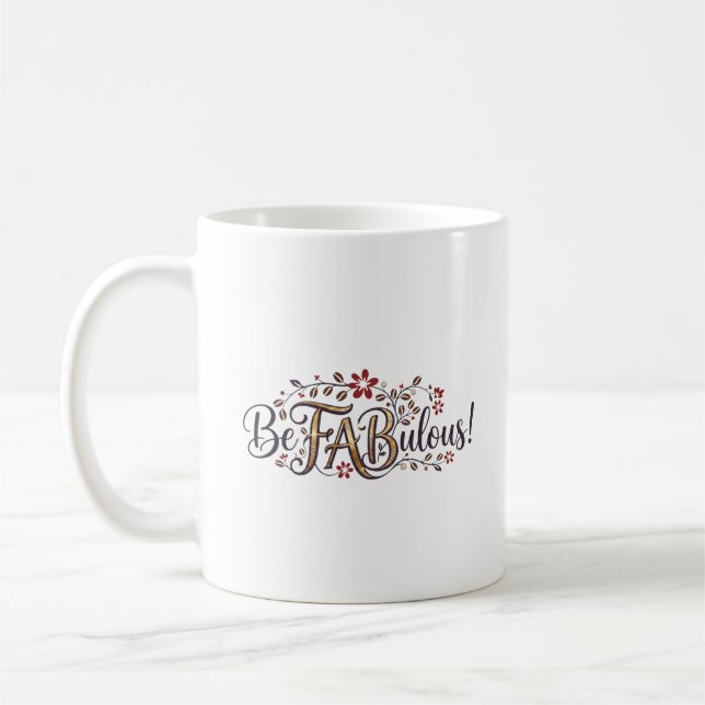 Sei FABulös! Mamas und Coffee® Tasse (Links)