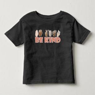 Sei freundlich ASL American Sign Language Kleinkind T-shirt