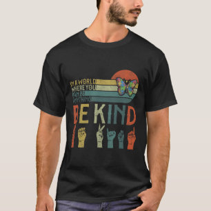 Sei freundlich Gebärdensprache T-Shirt