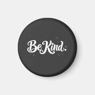 "Sei freundlich" Kalligrafie-Magnet - Elegante Min Magnet