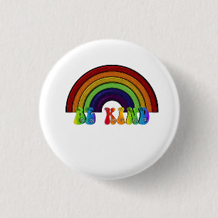 Sei freundlich LGBTQ Regenbogen Positivität Button