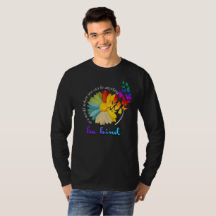 Sei freundlich Männer-Langarmshirt T-Shirt