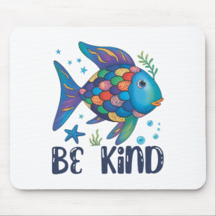 Sei freundlich Regenbogen Schuppen Fisch Lehrer Le Mousepad