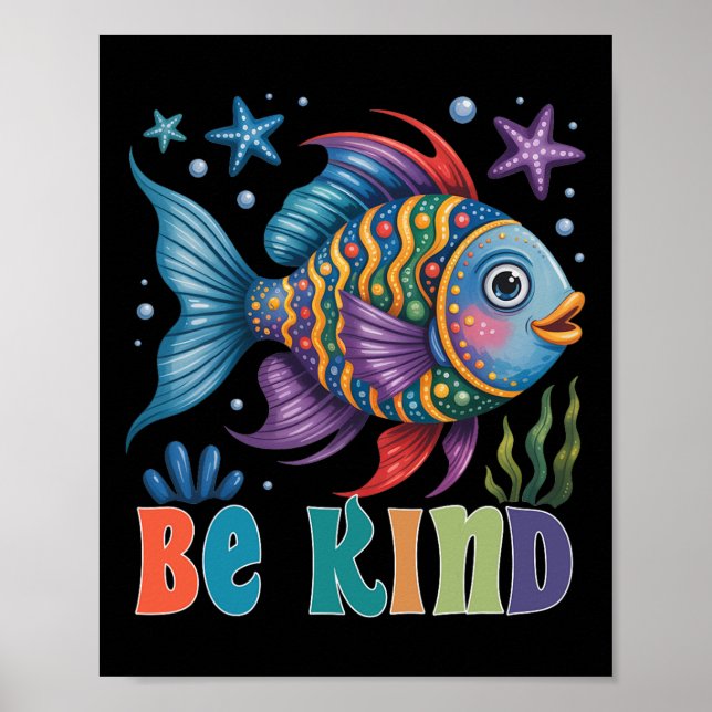 Sei freundlich Regenbogen Schuppen Fisch Lehrer Le Poster (Vorne)