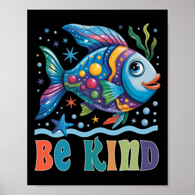 Sei freundlich Regenbogen Schuppen Fisch Lehrer Le Poster (Vorne)