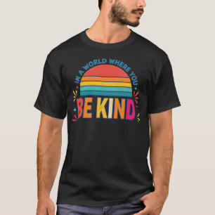 Sei freundlich Regenbogen T-Shirt