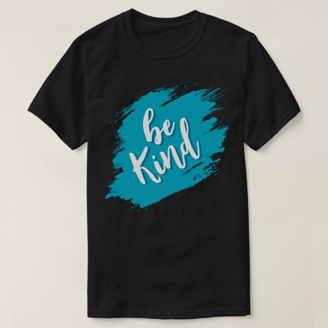 Sei freundlich T-Shirt (Design vorne)