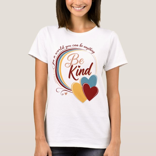 Sei freundlich T-Shirt (Vorderseite)
